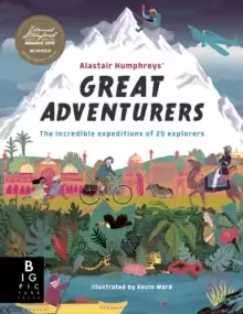 Image of Alastair Humphreys' Great Adventurers