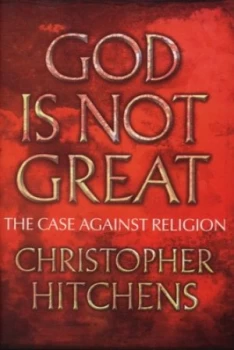 Image of God Is Not Great Hardback