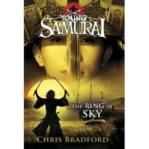 Image of The Ring of Sky (Young Samurai, Book 8) by Chris Bradford (Paperback, 2012)