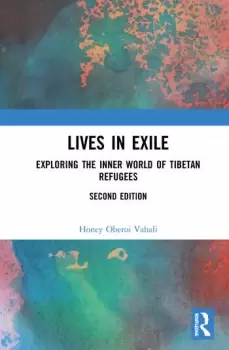 Image of Lives in ExileExploring the Inner World of Tibetan Refugees
