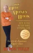 Image of old money book 2nd edition how to live better while spending less secrets o