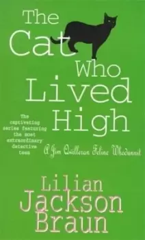 Image of The cat who lived high by Lilian Jackson Braun