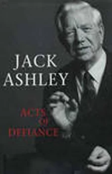 Image of Acts of Defiance by Jack Ashley Book