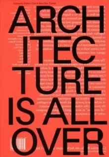 Image of Architecture Is All Over