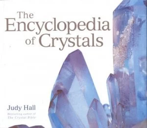Image of The Encyclopedia of Crystals by Judy Hall Hardback