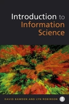 Image of Introduction to Information Science by David Bawden Book