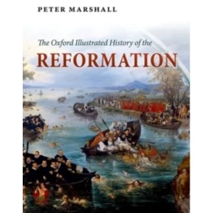 Image of The Oxford Illustrated History of the Reformation by Oxford University Press (Paperback, 2017)