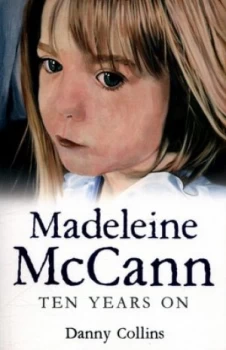 Image of Madeleine Mccann by Danny Collins Book
