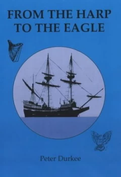 Image of From the Harp to the Eagle by Peter J Durkee Paperback