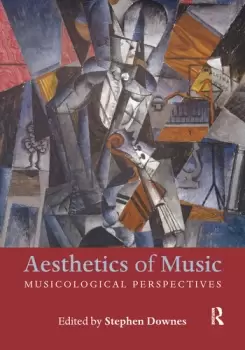 Image of Aesthetics of MusicMusicological Perspectives