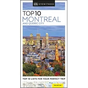 Image of DK Eyewitness Top 10 Montreal and Quebec City Paperback / softback 2019