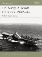 Image of us navy aircraft carriers 1942 45 wwii built ships