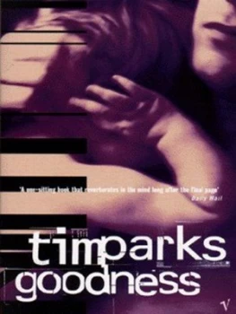 Image of Goodness by Tim Parks Book