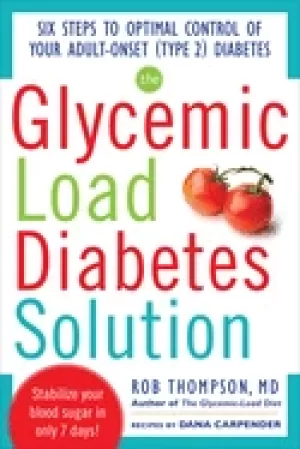 Image of glycemic load diabetes solution six steps to optimal control of your adult