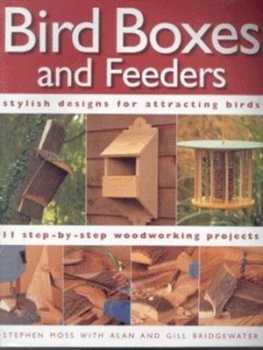 Image of Bird Boxes and Feeders by Stephen Moss and Alan Bridgewater and Gill Bridgewater Paperback