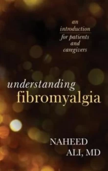 Image of Understanding fibromyalgia by Naheed Ali