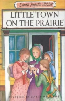 Image of Little Town on the Prairie by Laura Ingalls Wilder Hardback