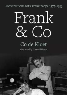 image of Frank & Co : Conversations with Frank Zappa, 1977-1993