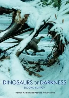 Image of Dinosaurs of Darkness : In Search of the Lost Polar World