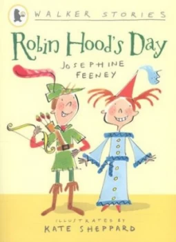 Image of Robin Hoods Day by Josephine Feeney and Kate Sheppard Paperback