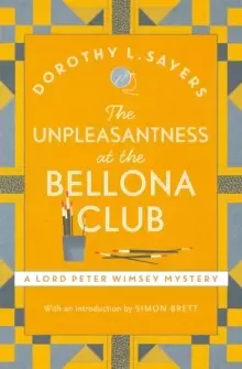 Image of The Unpleasantness at the Bellona Club : Classic crime for Agatha Christie fans