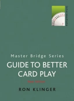 Image of Guide to Better Card Play by Ron Klinger Paperback