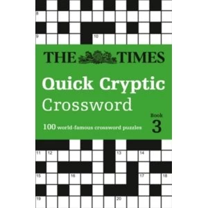 Image of The Times Quick Cryptic Crossword book 3 : 100 World-Famous Crossword Puzzles