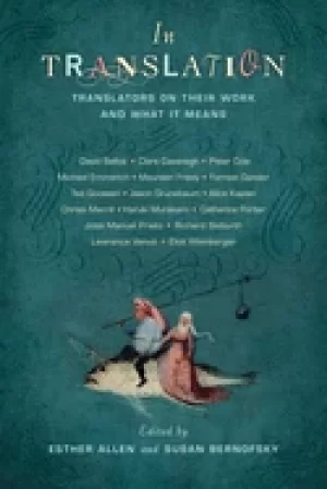 Image of in translation translators on their work and what it means