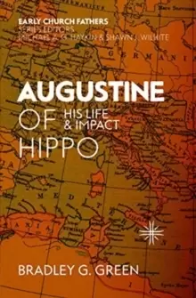 Image of Augustine of Hippo : His Life and Impact