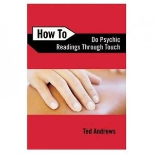 Image of How to Do Psychic Readings through Touch by Ted Andrews Book
