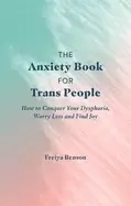 Image of anxiety book for trans people