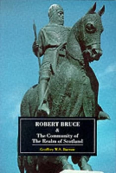 Image of Robert Bruce & the community of the realm of Scotland by G. W. S Barrow