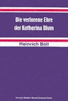 Image of Die Verlorene Ehre Der Katharina Blum by Heinrich Boll Paperback