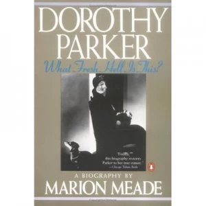 Image of Dorothy Parker by Marion Meade Book