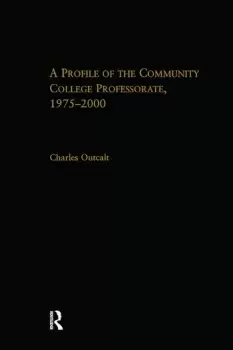 Image of A Profile of the Community College Professorate 1975-2000