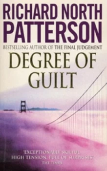Image of Degree of Guilt by Richard North Patterson Paperback