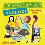 Image of one golden rule at school a counting book