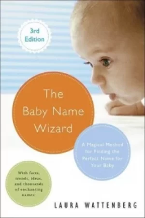 Image of The baby name wizard by Laura Wattenberg