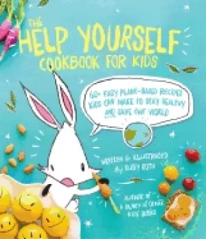 Image of help yourself cookbook for kids 60 easy plant based recipes kids can make t