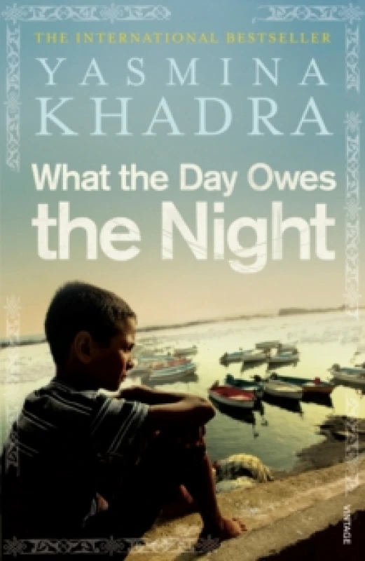 Image of What the Day Owes the Night. Paperback. By Yasmina Khadra Books