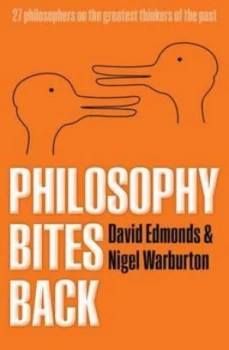Image of Philosophy Bites Back by David Edmonds Hardback