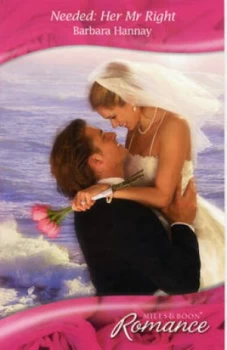 Image of Needed - Her Mr Right by Barbara Hannay Book