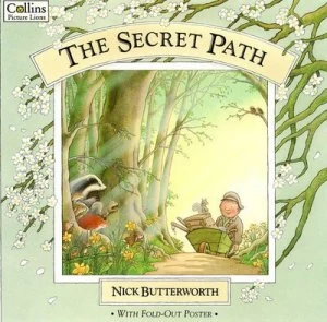 Image of The Secret Path by Nick Butterworth Paperback