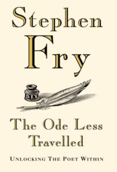 Image of The Ode Less Travelled by Stephen Fry Hardback