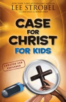 Image of Case for Christ for Kids by Lee Strobel and Rob Suggs and Robert Elmer Paperback