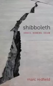 Image of Shibboleth : Judges, Derrida, Celan