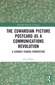 Image of The Edwardian Picture Postcard as a Communications Revolution A Literacy Studies Perspective