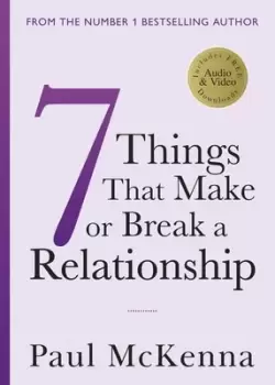 Image of Seven things that make or break a relationship by Paul McKenna