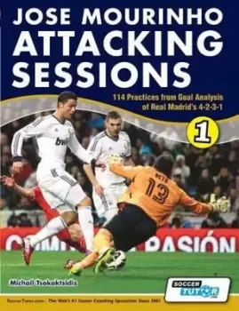 Image of Jose Mourinho Attacking Sessions - 114 Practices from Goal Analysis of Real Madrids 4-2-3-1 by Michail Tsokaktsidis