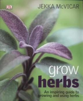 Image of Grow Herbs by Jekka Mcvicar Paperback